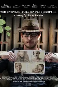 Главный постер фильма «The Untitled Work of Paul Shepard (2010)»