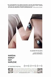 Главный постер фильма «Марта, Марси Мэй, Марлен (2011)»
