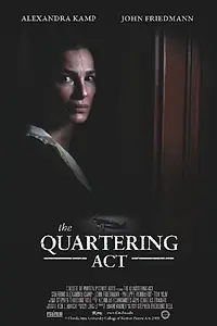 Постер к фильму «The Quartering Act (2010)»