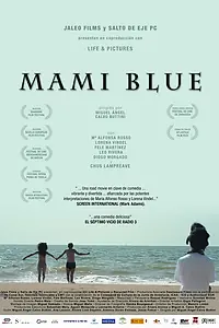 Постер к фильму «Mami Blue (2010)»
