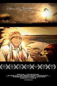Постер к фильму «Cangleska Wakan (2010)»