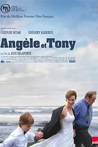 Постер к фильму «Анжель и Тони (2010)»