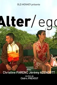 Постер к фильму «Alter Ego (2008)»