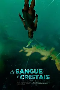 Постер к фильму «De sangue e cristais (2020)»