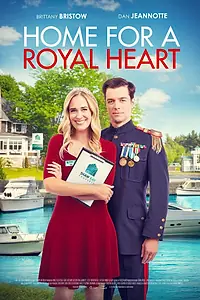 Главный постер фильма «Home for a Royal Heart (2022)»