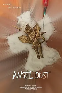 Постер к фильму «Angel Dust (2020)»