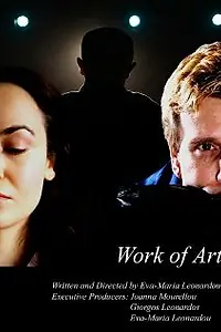 Постер к фильму «Work of Art (2008)»