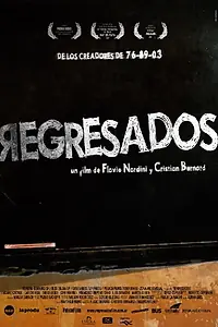 Главный постер фильма «Regresados (2007)»