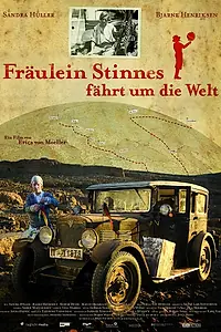 Главный постер фильма «Fräulein Stinnes fährt um die Welt (2009)»