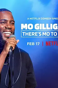 Главный постер фильма «Mo Gilligan: There's Mo to Life (2022)»