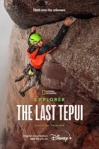 Постер к фильму «Explorer: The Last Tepui (2022)»