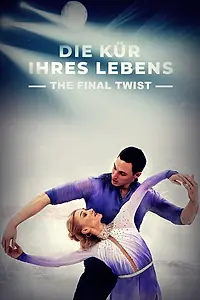 Постер к фильму «Die Kür ihres Lebens (2022)»