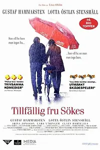 Главный постер фильма «Tillfällig fru sökes (2003)»