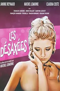 Постер к фильму «Les désaxées (1972)»