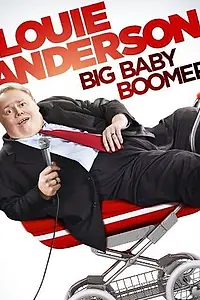 Постер к фильму «Louie Anderson: Big Baby Boomer (2012)»