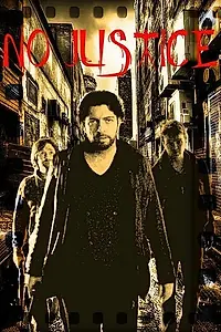 Постер к фильму «No Justice (2009)»