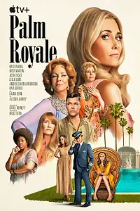Постер к сериалу «Палм-Рояль (2024)»