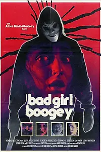 Постер к фильму «Bad Girl Boogey (2022)»