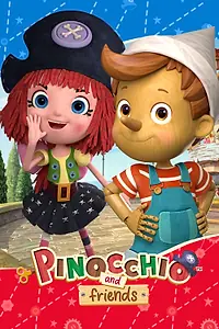 Главный постер мультсериала «Пиноккио и его друзья (2021)»