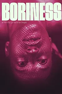 Постер к фильму «Boriness (2020)»
