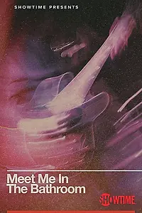 Постер к фильму «Meet Me in the Bathroom (2022)»