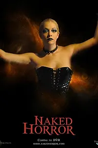 Постер к фильму «Naked Horror: The Movie (2010)»