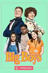 Постер к сериалу «Big Boys (2022 - 2025)»