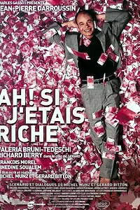 Главный постер фильма «Если бы я был богат (2002)»