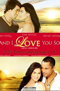 Постер к фильму «And I Love You So (2009)»