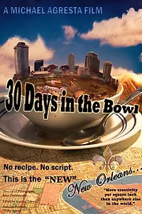 Постер к фильму «30 Days in the Bowl (2010)»