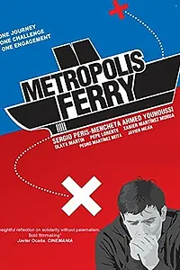 Постер к фильму «Metropolis Ferry (2010)»