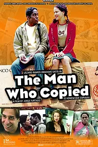 Главный постер фильма «Человек, который копировал (2003)»