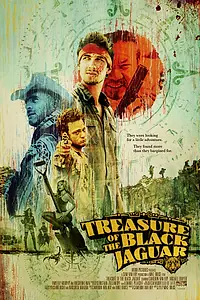 Постер к фильму «Сокровища чёрного ягуара (2010)»