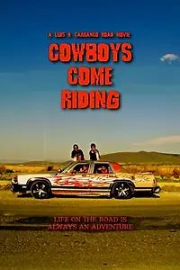 Постер к фильму «Cowboys Come Riding (2008)»