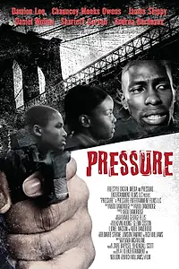 Постер к фильму «Pressure (2009)»