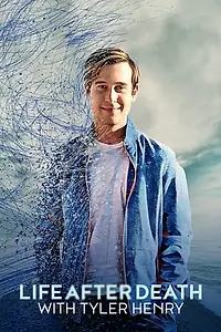 Постер к сериалу «Жизнь после смерти с Тайлером Генри (2022)»