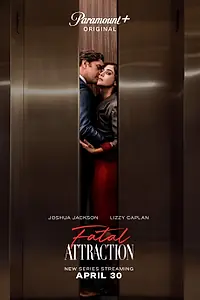 Главный постер сериала «Роковое влечение (2023)»