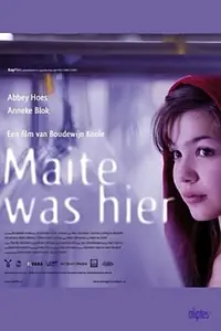 Постер к фильму «Мэйт была здесь (2009)»
