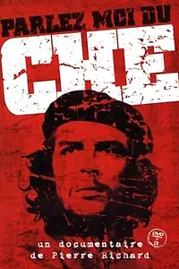 Постер к фильму «Расскажите мне о Че (1987)»