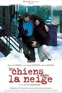 Постер к фильму «Des chiens dans la neige (2002)»