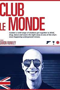 Главный постер фильма «Club Le Monde (2002)»