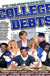 Постер к фильму «College Debts (2015)»