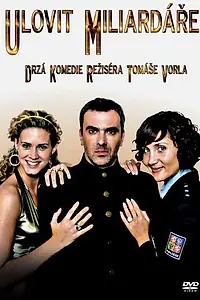 Постер к фильму «Поймать миллиардера (2009)»