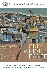 Постер к фильму «Only When I Dance (2009)»