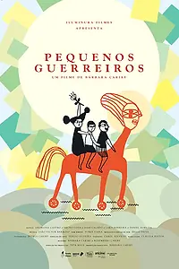 Главный постер фильма «Pequenos Guerreiros (2021)»