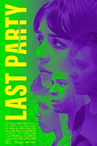 Постер к фильму «Last Party (2024)»