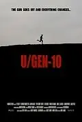 Постер к фильму «U/Gen-10 (2010)»