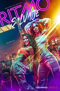 Постер к сериалу «Дикий ритм (2022)»