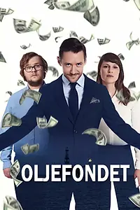 Главный постер сериала «Нефтяной фонд (2018 - 2019)»