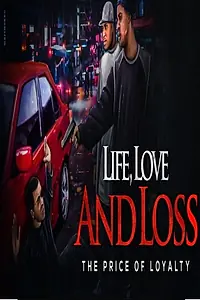 Главный постер фильма «Life, Love and Loss (2009)»